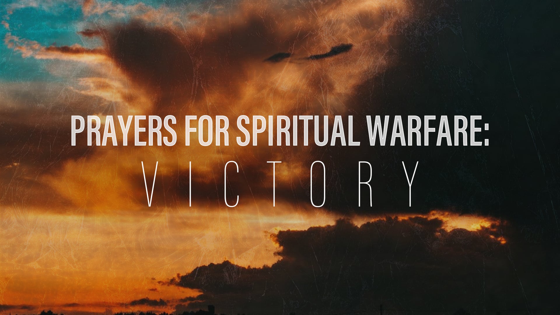 Spiritual Warfare - Victory